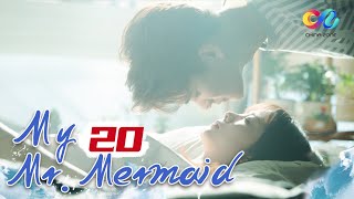 【ENG SUB】EP20 quotMy MrMermaid 浪花一朵朵quot 🌊 China Zone  English [upl. by Padraic]