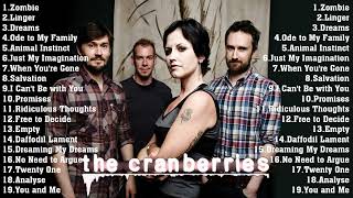 The Very Best of The Cranberries  The Cranberries Greatest Hits Full Album Collection [upl. by Raf]