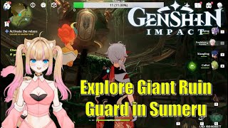 Explore Giant Ruin Guard in Sumeru Milameowz  Genshin Impact [upl. by Indihar]