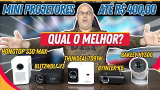 QUAL O MELHOR ENTRE OS MINI PROJETORES BARATOS TD91W vs HY300 vs S30 MAX vs V3 vs K6 Geek325 [upl. by Harac]