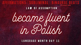 Become fluent in Polish with affirmations  Rampage  Subliminal  Affirmations [upl. by Garzon]