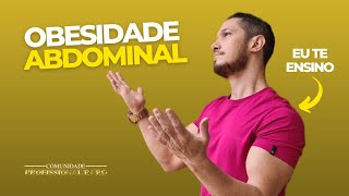 Obesidade abdominal como promover o emagrecimento em seu aluno [upl. by Lawler225]