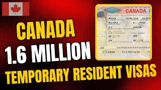 Canada Announces 16 Million Temporary Resident Visas for 20252027 Immigration Level Plan [upl. by Rather]