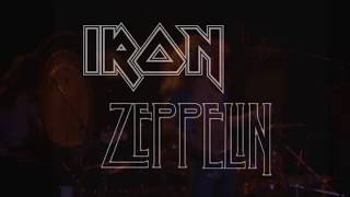 Led Zeppelin and Iron Maiden  “Whole Lotta Trooper” [upl. by Vaclava]