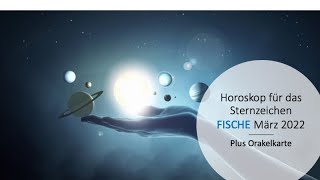 Astrologie Fische ♓️ quot Glücksaspekte durch Jupiterquot Horoskop für März 2022 [upl. by Eetsirk]