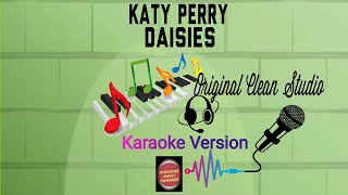 Katy Perry  Daisies Karaoke  Song With Lyrics [upl. by Ynot]