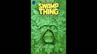 Alan Moores SWAMP THING Part 1 quotThe Anatomy Lessonquot [upl. by Aridni643]