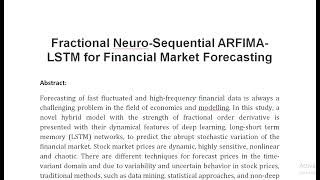 Fractional Neuro Sequential ARFIMA LSTM for Financial Market Forecasting [upl. by Tella]