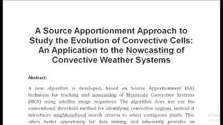 A Source Apportionment Approach to Study the Evolution of Convective Cells An Application to the Now [upl. by Enait]