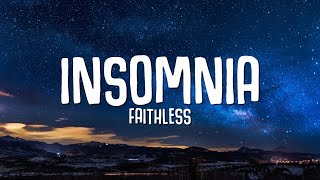 Faithless  Insomnia Lyrics [upl. by Krysta]