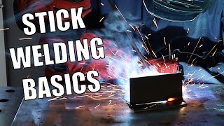 Stick Welding Basics Full Tutorial [upl. by Ethbin]