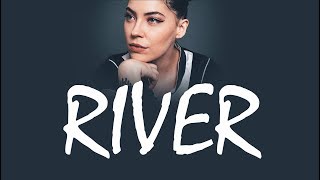 Bishop Briggs  River  LYRIC VIDEO [upl. by Joice801]