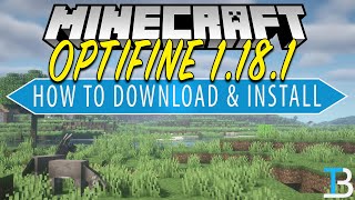 How To Download amp Install Optifine 1181 in Minecraft [upl. by Fogg167]