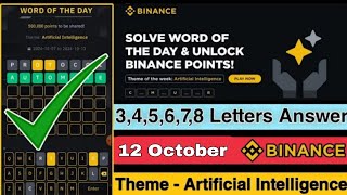 Binance Word Of The Day Answer Today  12 Oct  Crypto Wodl  Artificial Intelligence  6 Letters [upl. by Nonah]