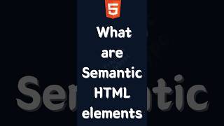 Semantic HTML elements  HTML Interview Questions htmlcssjavascript shortsvideos shorts [upl. by Corette217]