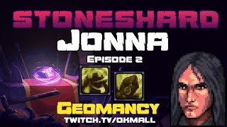 Stoneshard  Permadeath  Jonna Geomancy  Episode 2  Patch 08114 [upl. by Hgielram]