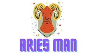 ALL ABOUT ARIES MAN TRAITS amp PERSONALITY ♈ Understanding Aries Man [upl. by Masson]