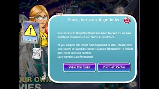 MOVIESTARPLANET HAS PERMANENTLY BANNED MY ACCOUNT [upl. by Murrah]