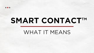 SMART Contact™  What It Means Brief Explanation [upl. by Pierson]