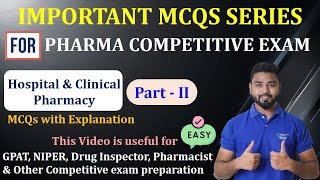 Hospital amp Clinical Pharmacy  L2  Important MCQs for competitive exams preparation hospitality [upl. by Joletta]