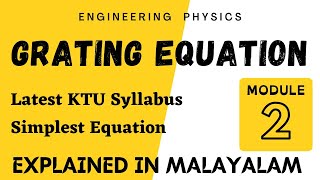 Grating Equation  Interference and Diffraction  Engineering Physics  module 2  Target KTU [upl. by Arahsat28]