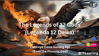 The legends of 12 Gods  Bord Fire Bird Lahirnya Burung Api movie thelegend trending [upl. by Aylmar956]