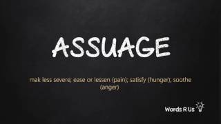 How to Pronounce ASSUAGE in American English [upl. by Bertolde]