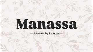 Manassa  Cover by Laasya  Munna  Prabhas Ileana [upl. by Enortna676]