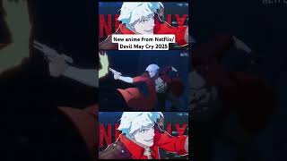 Coming this 2025 Netflixs Devil May Cry Anime 2024 anime animeedit netflix short [upl. by Blainey]