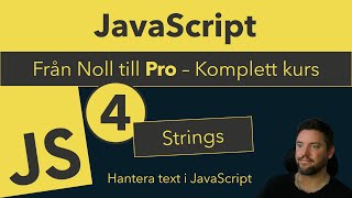 4 Strings  Hantera text i JavaScript [upl. by Harrat19]