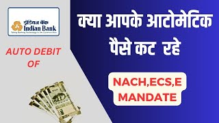 Indian Bank Auto Debit Off  Indian Bank Nach Cancellation  Indian Bank Ecs Stop [upl. by Holzman]