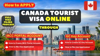 How to Create Canada GC KEY  IRCC PORTAL Account  Apply Tourist Visa Through Both Accounts  🇨🇦 🇨🇦 [upl. by Grannie189]