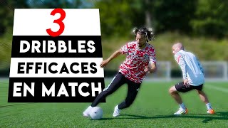 3 DRIBBLES LES PLUS EFFICACES EN MATCH [upl. by Eaves]