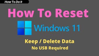 How to Factory Reset in Windows 11 [upl. by Nairam]