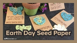 Earth Day Activity Seed Paper by ABCmousecom [upl. by Cavanagh]