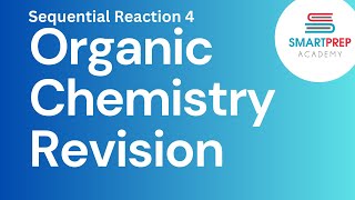 Complete Organic Chemistry Revision  Organic Reagent Practice Sequential Reaction 4 Answer [upl. by Krid]