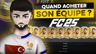 📈 QUAND ACHETER son ÉQUIPE sur FC 25 [upl. by Maurey]