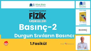 Basınç2 Durgun Sıvıların Basıncı  1FASİKÜL TYT  2024 [upl. by Vaenfila]