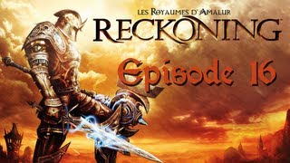 Lets Play FR  Les royaumes dAmalur Reckoning  Episode 16 [upl. by Kalle]