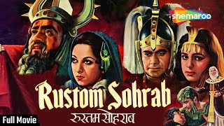 Rustom Sohrab 1963  Superhit Movie Hindi HD 4k  रुस्तम सोहराब Prithviraj Kapoor Suraiya [upl. by Carrington]