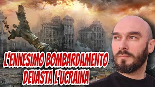 L’ennesimo bombardamento devasta l’Ucraina [upl. by Pierson393]