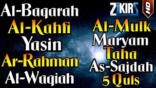 Surah Al Baqarah Al Kahfi Yasin Ar Rahman Al Waqiah Al Mulk Maryam Taha As Sajdah 5 Quls [upl. by Halyk]