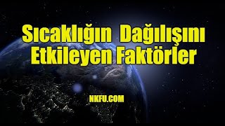 Sıcaklığın Dağılışını Etkileyen Faktörler [upl. by Sanford]