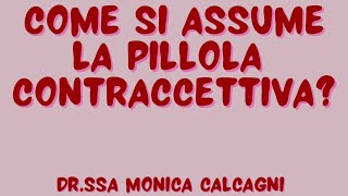 Come si prende la pillola contraccettiva [upl. by Urban549]