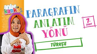 Paragrafın Anlatım Yönü 7sınıf [upl. by Claudette]