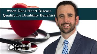 When Does Heart Disease Qualify for Disability Benefits and SSDI [upl. by Addison]