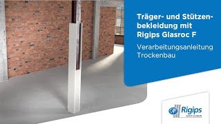 TrägerStützenbekleidung Glasroc F Anleitung  Rigips Verarbeitungsanleitung Trockenbau [upl. by Ennaj530]