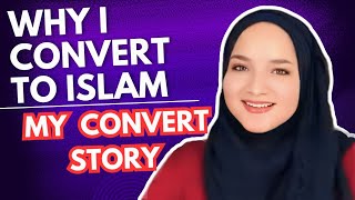 WHY I CONVERTED TO ISLAM  MY CONVERT STORY [upl. by Landis]