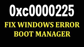 How to Fix 0xc0000225 Windows failed to start  Как исправить ошибку 0xc0000225 [upl. by Ahsenahs]