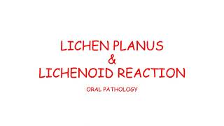 LICHEN PLANUS amp LICHENOID REACTIONS [upl. by Zulema498]